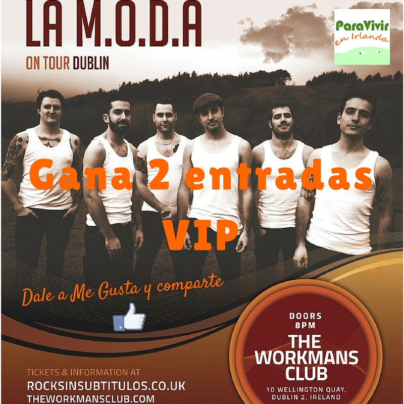 La M.O.D.A sorteo de 2 entradas VIP en Dublín!